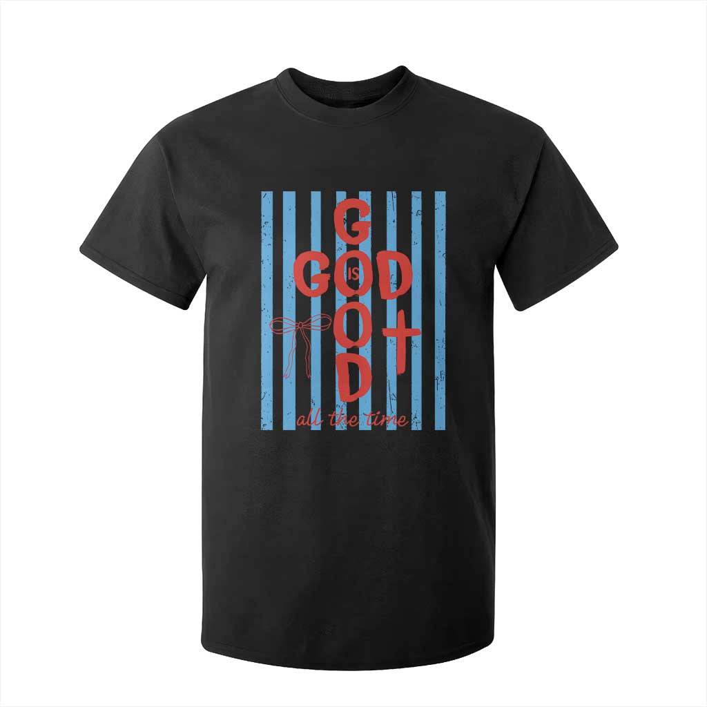 Christian Jesus Lovers T Shirt For Kid Striped Preppy God Is Good All The Time TS10 Black Print Your Wear