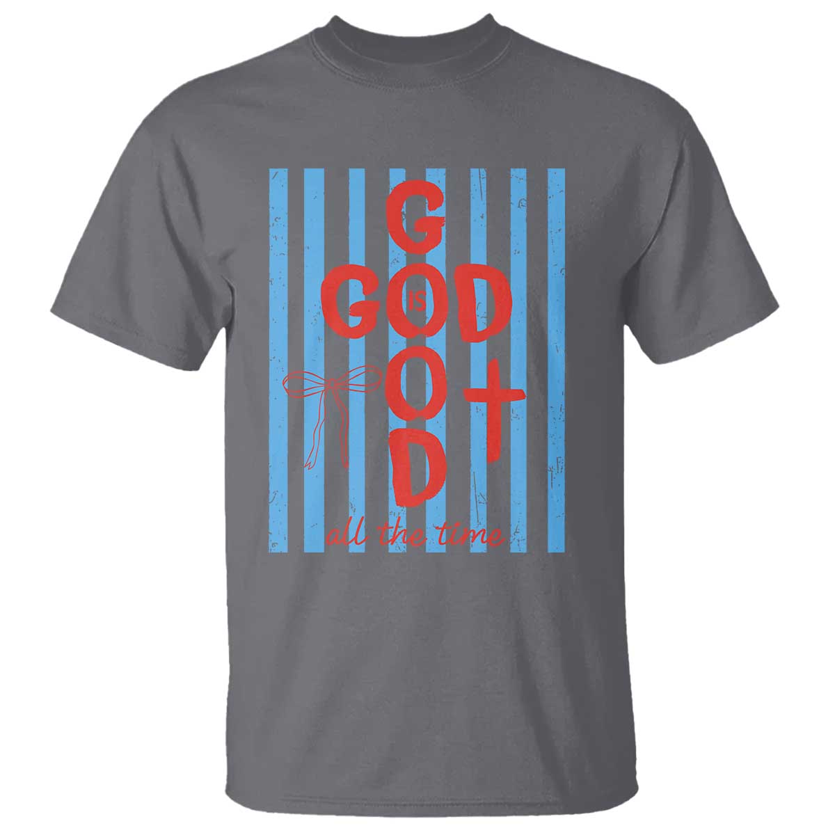 Christian Jesus Lovers T Shirt Striped Preppy God Is Good All The Time TS10 Charcoal Print Your Wear