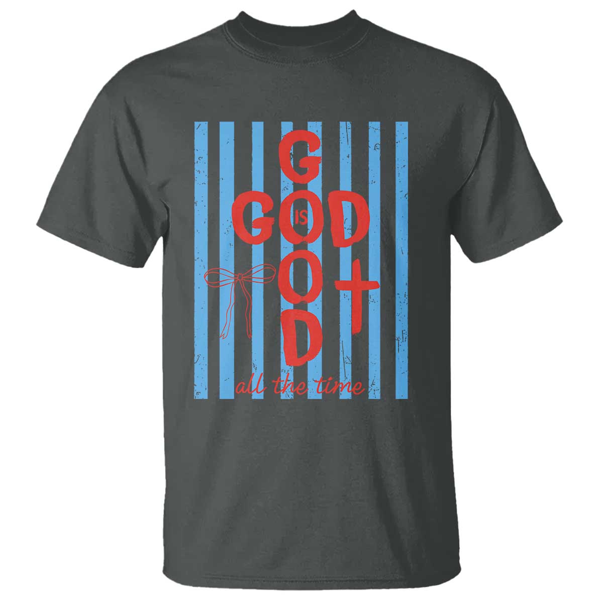 Christian Jesus Lovers T Shirt Striped Preppy God Is Good All The Time TS10 Dark Heather Print Your Wear
