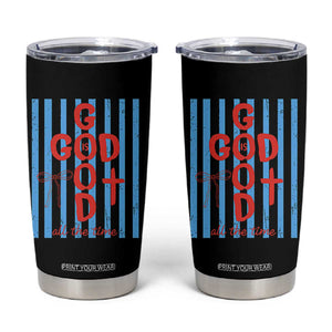 Christian Jesus Lovers Tumbler Cup Striped Preppy God Is Good All The Time TS10 Black Print Your Wear