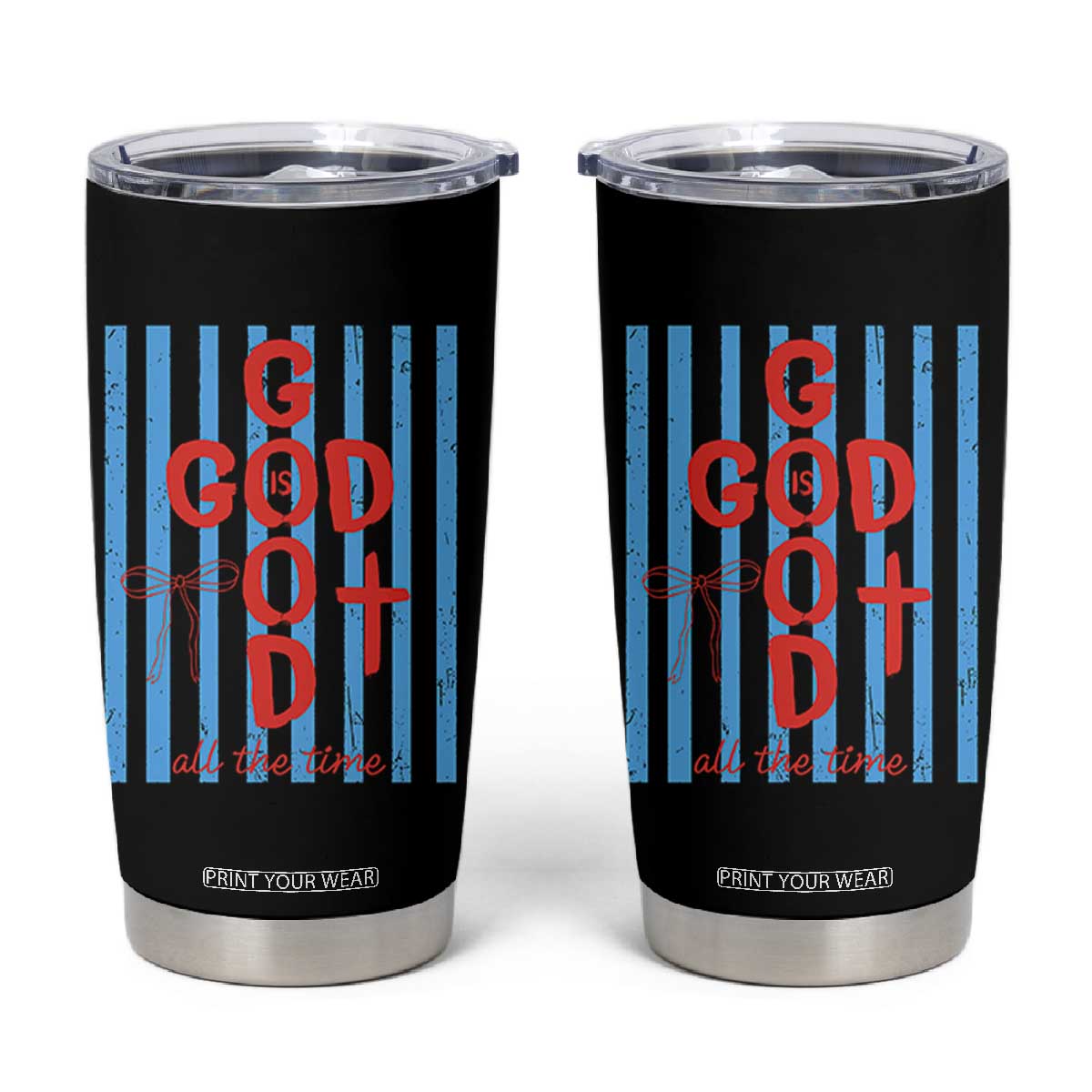 Christian Jesus Lovers Tumbler Cup Striped Preppy God Is Good All The Time TS10 Black Print Your Wear