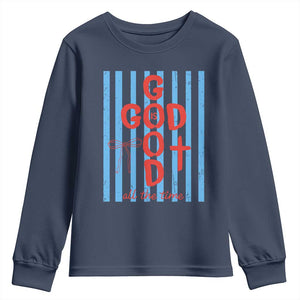 Christian Jesus Lovers Youth Sweatshirt Striped Preppy God Is Good All The Time TS10 Navy Print Your Wear