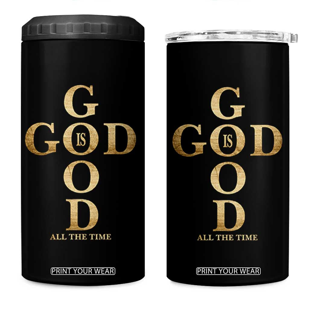 Christian Jesus Lovers 4 in 1 Can Cooler Tumbler God Is Good All The Time Cross TS10 One Size: 16 oz Black Print Your Wear