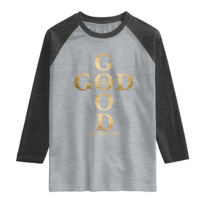 Christian Jesus Lovers Raglan Shirt God Is Good All The Time Cross TS10 Heather Gray Heather Charcoal Print Your Wear