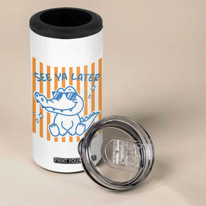 See You Later Alligator 4 in 1 Can Cooler Tumbler Funny Last Day End of Year Teacher Summer Gift TS10 Print Your Wear