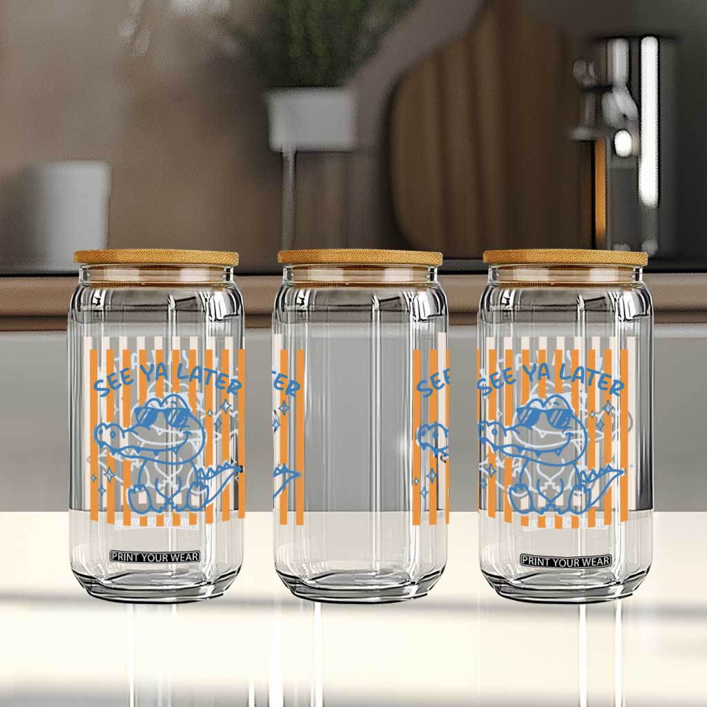 See You Later Alligator Glass Can Funny Last Day End of Year Teacher Summer Gift TS10 Print Your Wear