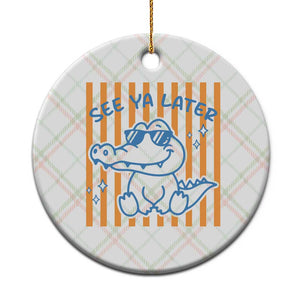 See You Later Alligator Ceramic Ornament Funny Last Day End of Year Teacher Summer Gift TS10 1pc Christmas Plaid Print Your Wear