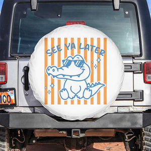 See You Later Alligator Spare Tire Cover Funny Last Day End of Year Teacher Summer Gift TS10 No hole White Print Your Wear
