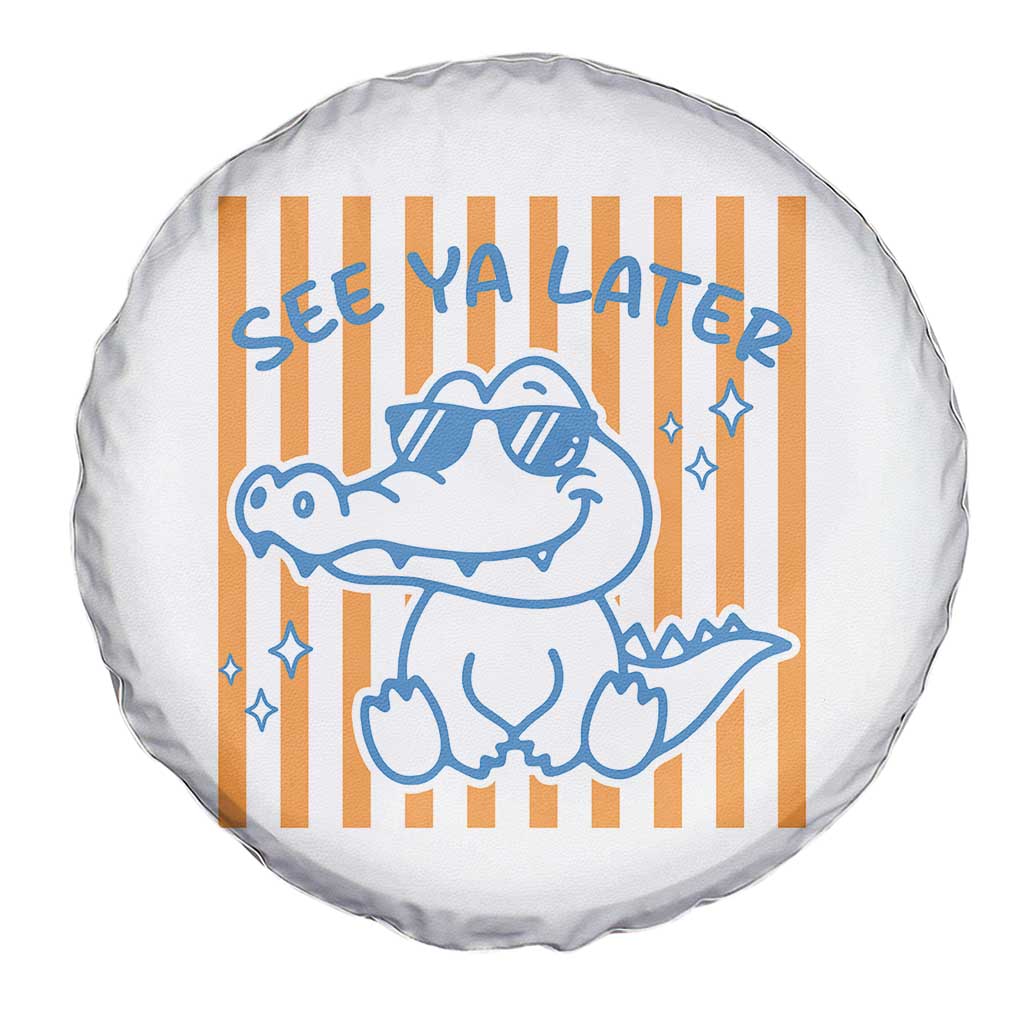 See You Later Alligator Spare Tire Cover Funny Last Day End of Year Teacher Summer Gift TS10 Print Your Wear