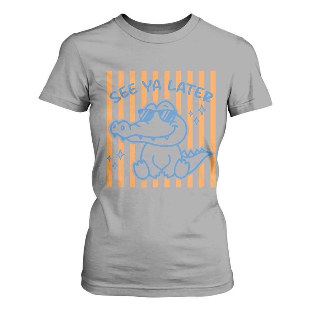 See You Later Alligator T Shirt For Women Funny Last Day End of Year Teacher Summer Gift TS10 Sport Gray Print Your Wear