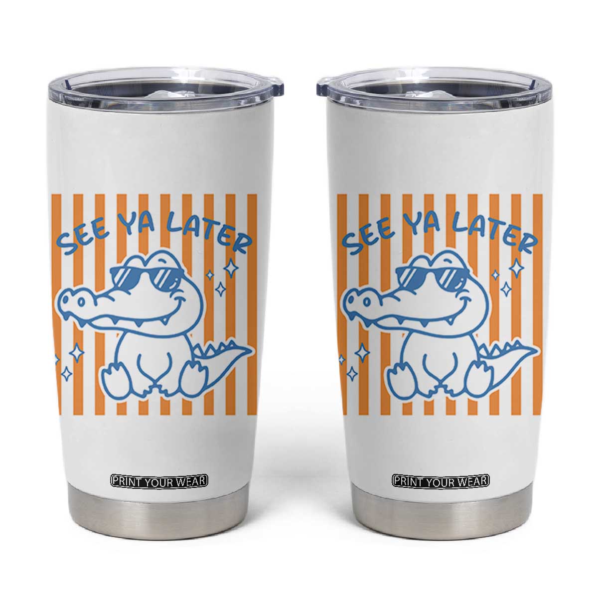 See You Later Alligator Tumbler Cup Funny Last Day End of Year Teacher Summer Gift TS10 White Print Your Wear
