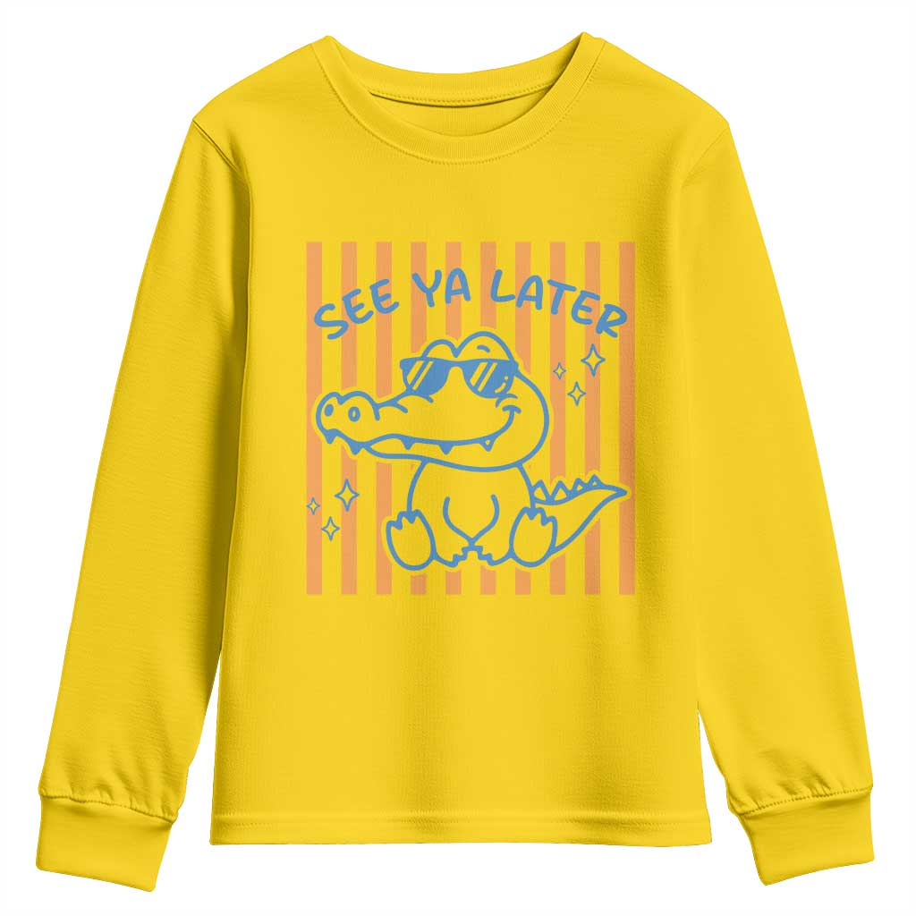 See You Later Alligator Youth Sweatshirt Funny Last Day End of Year Teacher Summer Gift TS10 Daisy Print Your Wear