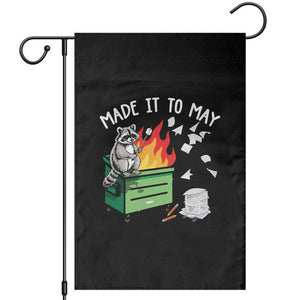 Last Day of School Garden Flag Funny Raccoon Dumpster Fire Made It To May Teacher TS10 Black Print Your Wear