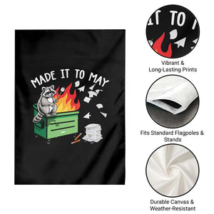 Last Day of School Garden Flag Funny Raccoon Dumpster Fire Made It To May Teacher TS10 Print Your Wear