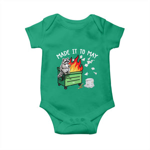 Last Day of School Baby Onesie Funny Raccoon Dumpster Fire Made It To May Teacher TS10 Irish Green Print Your Wear