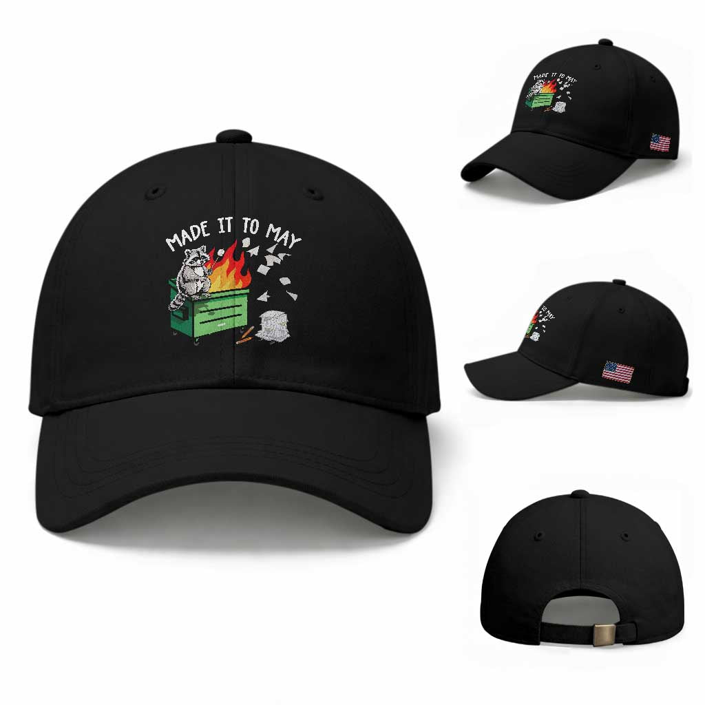 Last Day of School Baseball Cap Funny Raccoon Dumpster Fire Made It To May Teacher TS10 Baseball Cap Universal Fit Black Print Your Wear