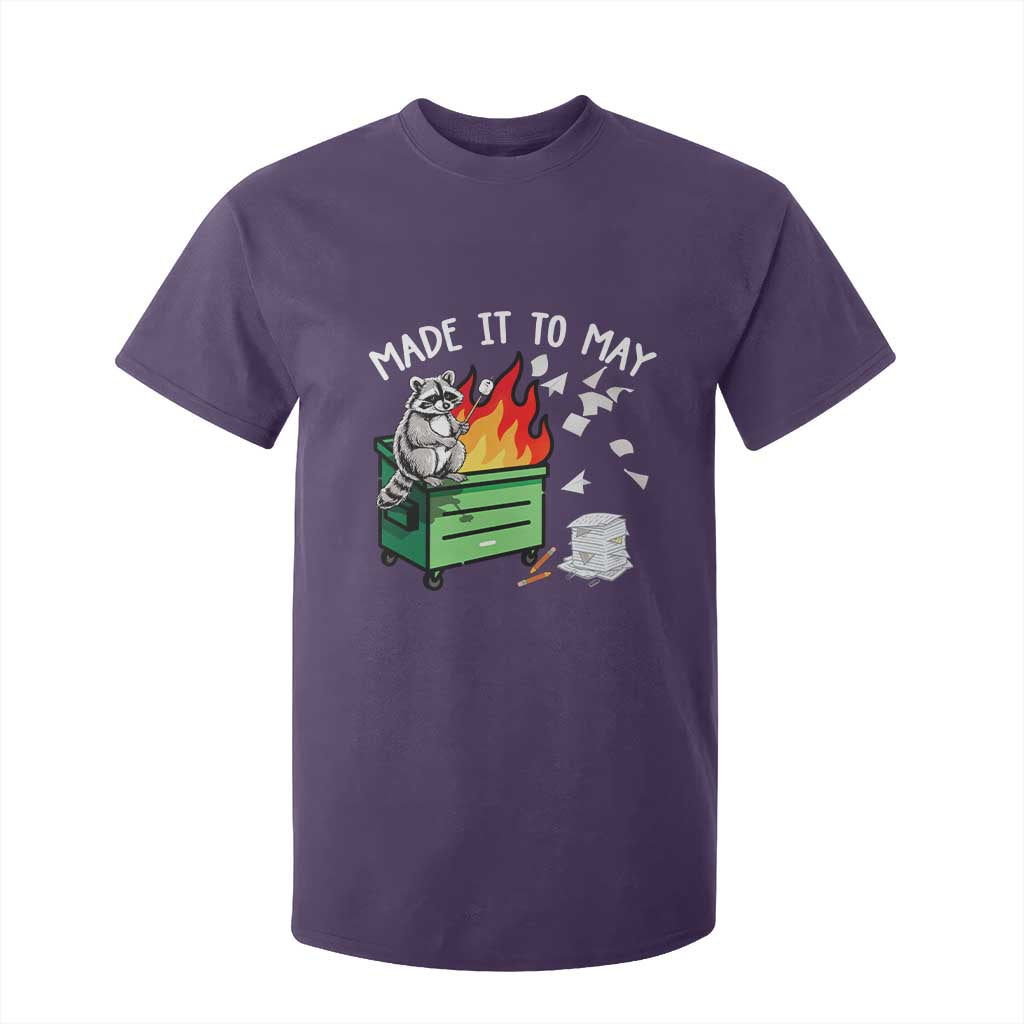 Last Day of School T Shirt For Kid Funny Raccoon Dumpster Fire Made It To May Teacher TS10 Purple Print Your Wear