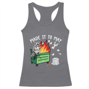 Last Day of School Racerback Tank Top Funny Raccoon Dumpster Fire Made It To May Teacher TS10 Charcoal Print Your Wear