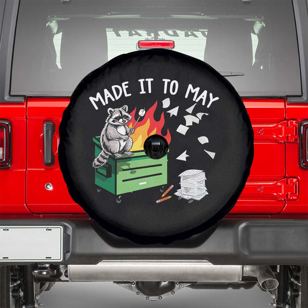 Last Day of School Spare Tire Cover Funny Raccoon Dumpster Fire Made It To May Teacher TS10 Black Print Your Wear