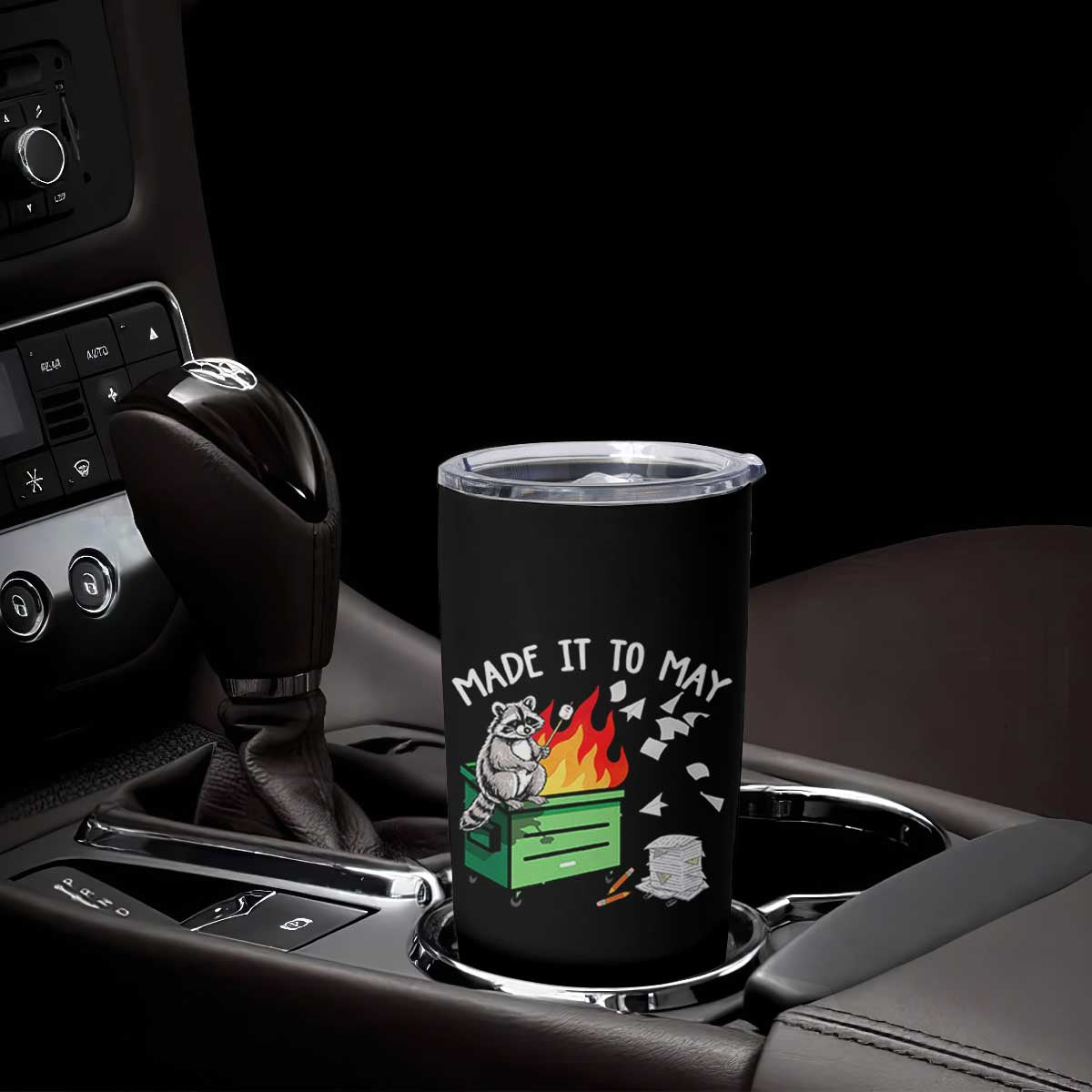Last Day of School Tumbler Cup Funny Raccoon Dumpster Fire Made It To May Teacher TS10 Print Your Wear