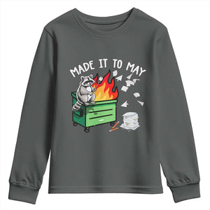 Last Day of School Youth Sweatshirt Funny Raccoon Dumpster Fire Made It To May Teacher TS10 Dark Heather Print Your Wear