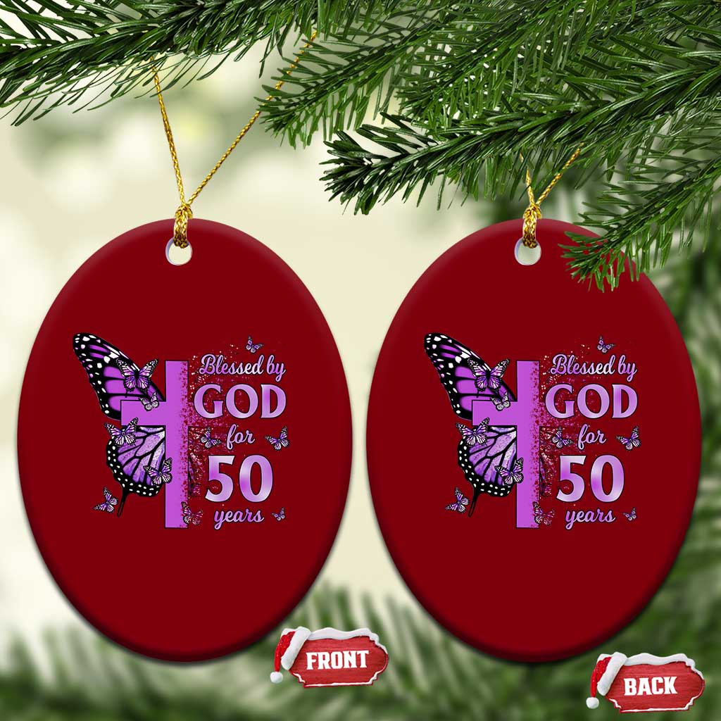 50th Birthday Gifts For Her Ceramic Ornament Blessed By God For 50 Years Christian Butterfly Cross TS10 Print Your Wear