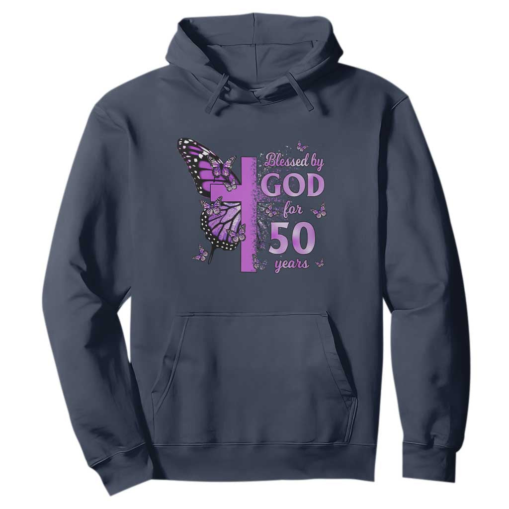 50th Birthday Gifts For Her Hoodie Blessed By God For 50 Years Christian Butterfly Cross TS10 Navy Print Your Wear