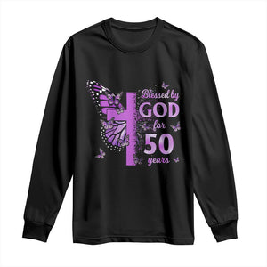 50th Birthday Gifts For Her Long Sleeve Shirt Blessed By God For 50 Years Christian Butterfly Cross TS10 Black Print Your Wear