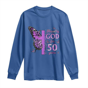 50th Birthday Gifts For Her Long Sleeve Shirt Blessed By God For 50 Years Christian Butterfly Cross TS10 Royal Blue Print Your Wear
