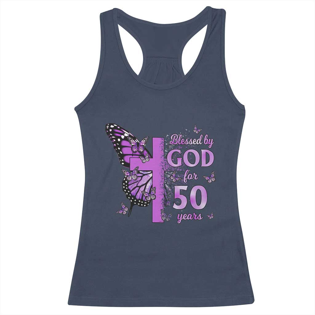 50th Birthday Gifts For Her Racerback Tank Top Blessed By God For 50 Years Christian Butterfly Cross TS10 Navy Print Your Wear