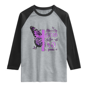 50th Birthday Gifts For Her Raglan Shirt Blessed By God For 50 Years Christian Butterfly Cross TS10 Heather Gray Black Print Your Wear