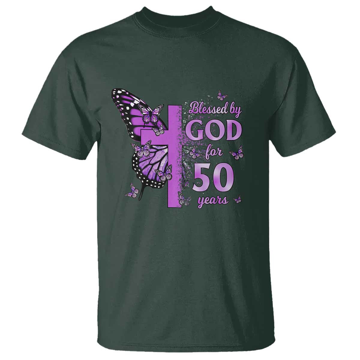 50th Birthday Gifts For Her T Shirt Blessed By God For 50 Years Christian Butterfly Cross TS10 Dark Forest Green Print Your Wear