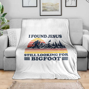 Retro I Found Jesus Still Looking For Bigfoot Throw Blanket Funny Sasquatch Bigfoot Believer Christian Humor TS10 Print Your Wear
