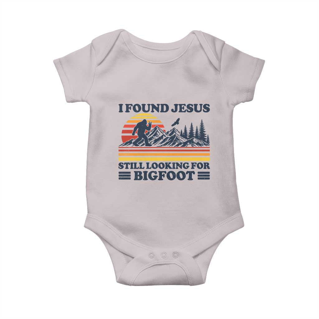 Retro I Found Jesus Still Looking For Bigfoot Baby Onesie Funny Sasquatch Bigfoot Believer Christian Humor TS10 Ice Gray Print Your Wear