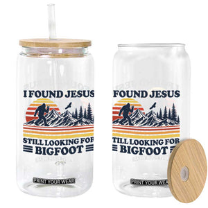 Retro I Found Jesus Still Looking For Bigfoot Glass Can Funny Sasquatch Bigfoot Believer Christian Humor TS10 Print Your Wear