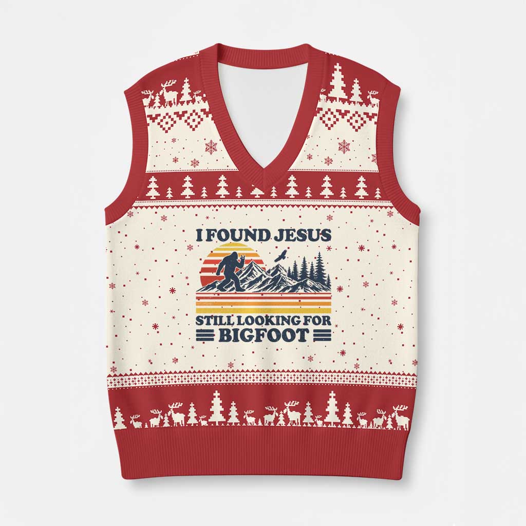 Retro I Found Jesus Still Looking For Bigfoot V-Neck Knit Sweater Vest Funny Sasquatch Bigfoot Believer Christian Humor TS10 Beige Red Print Your Wear