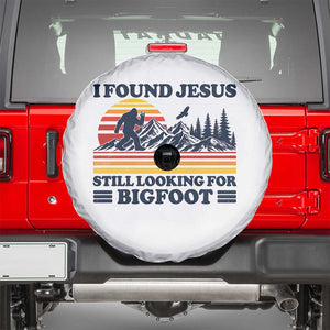 Retro I Found Jesus Still Looking For Bigfoot Spare Tire Cover Funny Sasquatch Bigfoot Believer Christian Humor TS10 White Print Your Wear