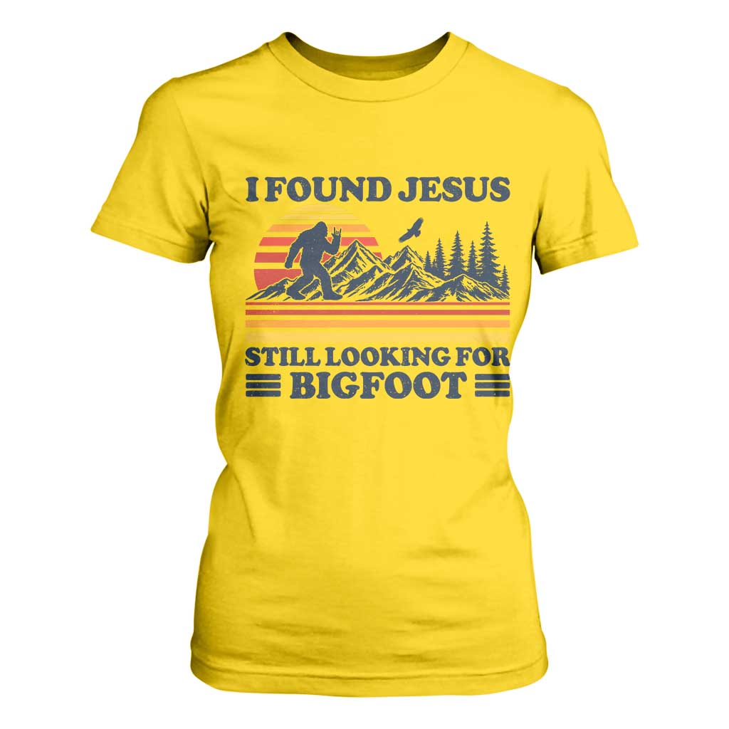 Retro I Found Jesus Still Looking For Bigfoot T Shirt For Women Funny Sasquatch Bigfoot Believer Christian Humor TS10 Daisy Print Your Wear
