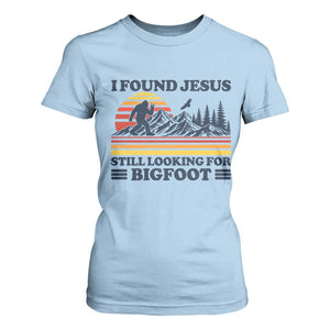 Retro I Found Jesus Still Looking For Bigfoot T Shirt For Women Funny Sasquatch Bigfoot Believer Christian Humor TS10 Light Blue Print Your Wear