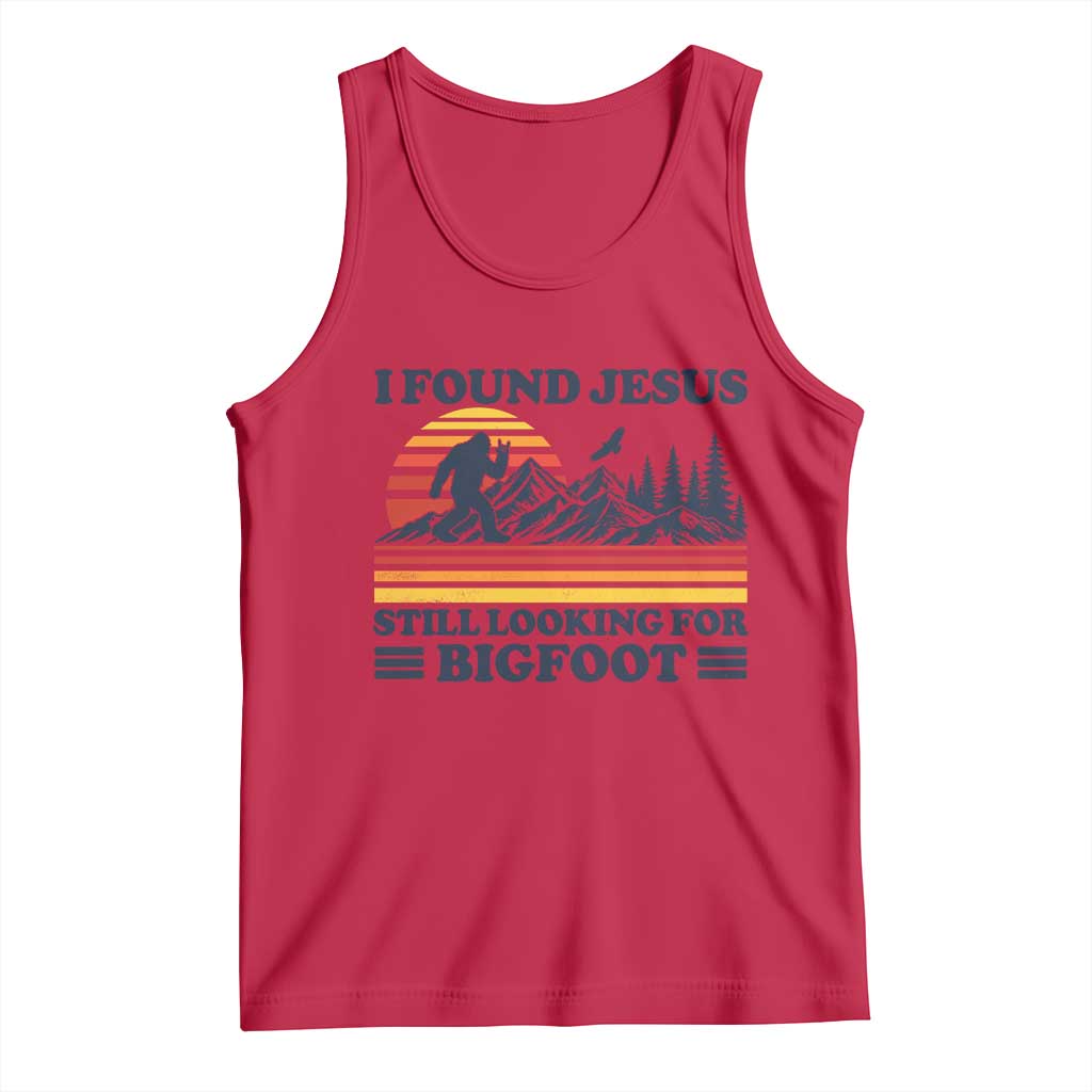 Retro I Found Jesus Still Looking For Bigfoot Tank Top Funny Sasquatch Bigfoot Believer Christian Humor TS10 Red Print Your Wear