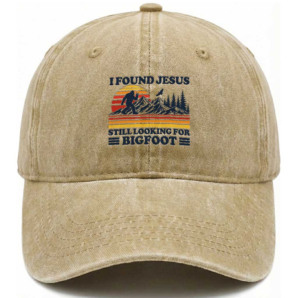 Retro I Found Jesus Still Looking For Bigfoot Washed Cotton Baseball Cap Funny Sasquatch Bigfoot Believer Christian Humor TS10 Print Your Wear