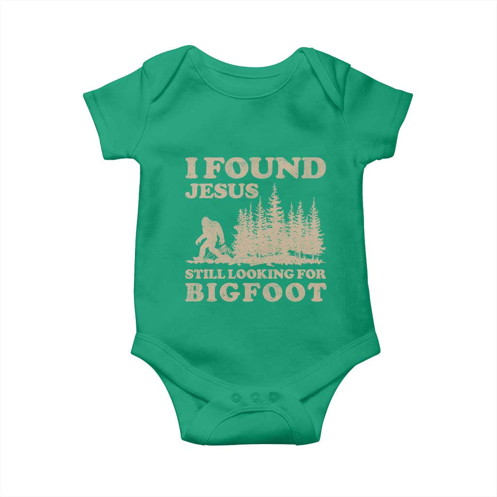 Retro I Found Jesus Still Looking For Bigfoot Baby Onesie Vintage Sasquatch Believer Funny Christian Humor TS10 Irish Green Print Your Wear