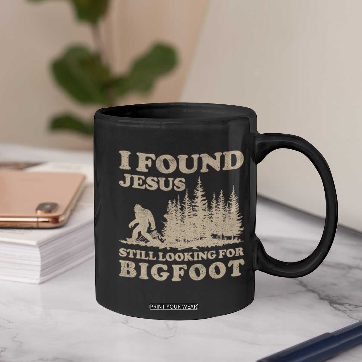 Retro I Found Jesus Still Looking For Bigfoot Coffee Mug Vintage Sasquatch Believer Funny Christian Humor TS10 Print Your Wear