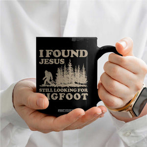 Retro I Found Jesus Still Looking For Bigfoot Coffee Mug Vintage Sasquatch Believer Funny Christian Humor TS10 Print Your Wear