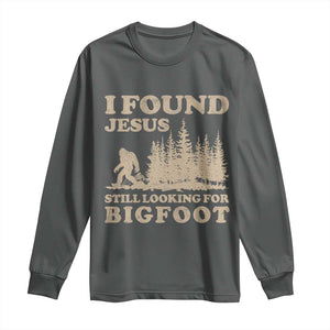 Retro I Found Jesus Still Looking For Bigfoot Long Sleeve Shirt Vintage Sasquatch Believer Funny Christian Humor TS10 Dark Heather Print Your Wear