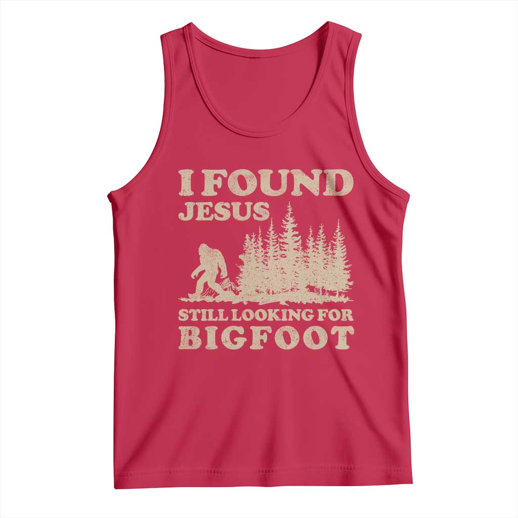 Retro I Found Jesus Still Looking For Bigfoot Tank Top Vintage Sasquatch Believer Funny Christian Humor TS10 Red Print Your Wear