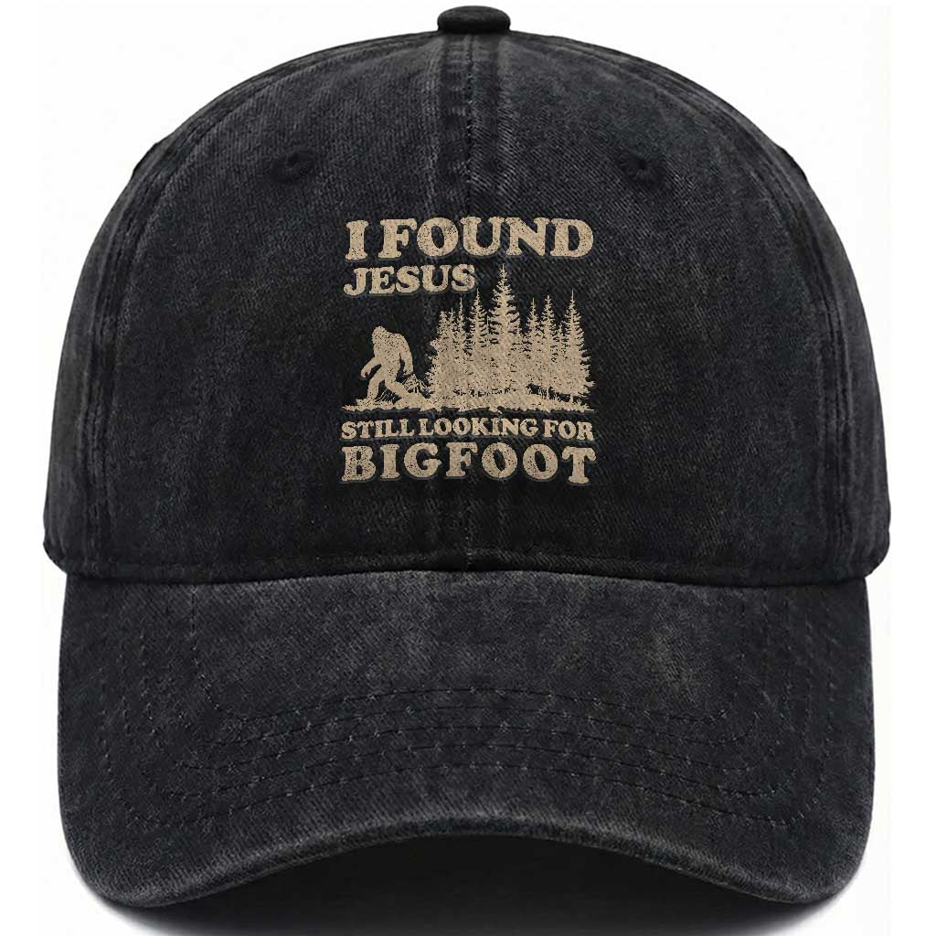 Retro I Found Jesus Still Looking For Bigfoot Washed Cotton Baseball Cap Vintage Sasquatch Believer Funny Christian Humor TS10 Print Your Wear