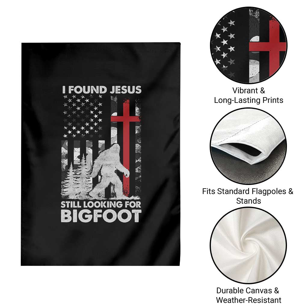 Retro I Found Jesus Still Looking For Bigfoot Garden Flag Camouflage US American Flag Camo TS10 Print Your Wear