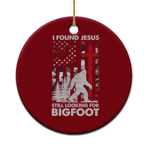 Retro I Found Jesus Still Looking For Bigfoot Ceramic Ornament Camouflage US American Flag Camo TS10 1pc Red Print Your Wear