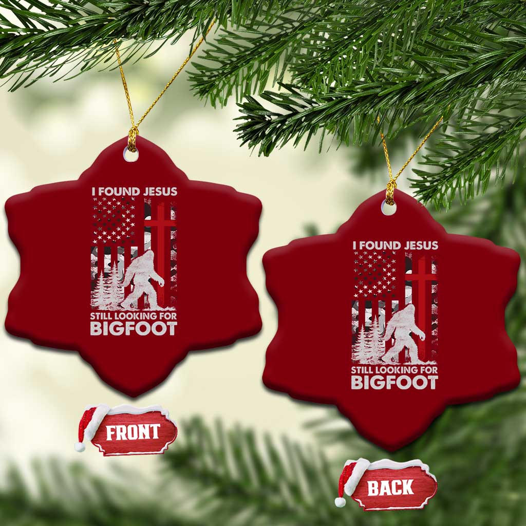 Retro I Found Jesus Still Looking For Bigfoot Ceramic Ornament Camouflage US American Flag Camo TS10 Print Your Wear
